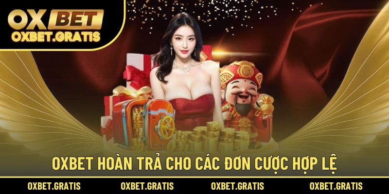 OXBET hoàn trả cho các đơn cược hợp lệ