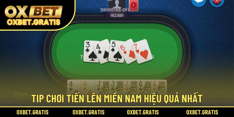 Tip chơi Tiến lên miền Nam hiệu quả nhất